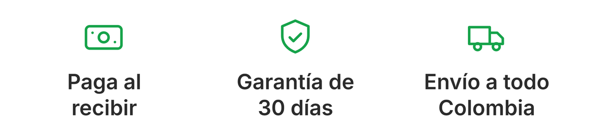 Paga al recibir, garantía de 30 días y envío a todo Colombia